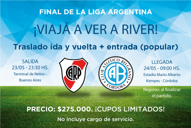 ¡Viajá a Córdoba a alentar a River en la final de la copa de la liga!