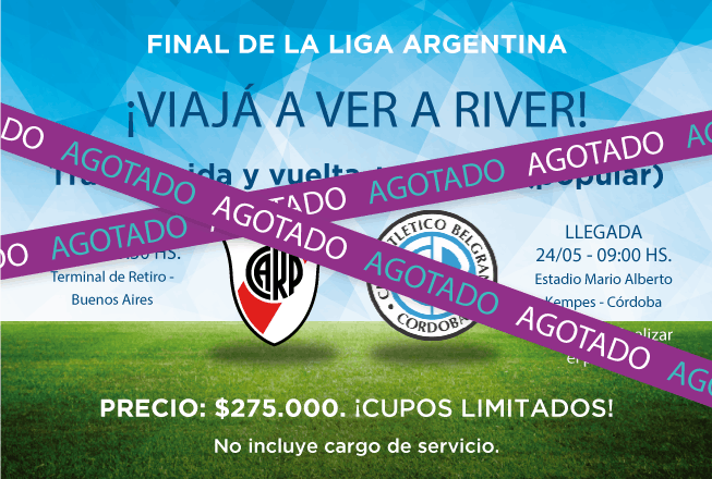 AGOTADO - ¡Viajá a Córdoba a alentar a River en la final de la copa de la liga!